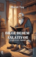 Bilge Dedem Anlatyor