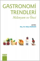 Gastronomi Trendleri - Milenyum ve tesi