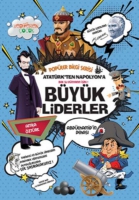 Atatürk'ten Napolyon'a Büyük Liderler - Popüler Bilgi Serisi Atatürk'ten Napolyon'a Büyük Liderler - Popüler Bilgi Serisi