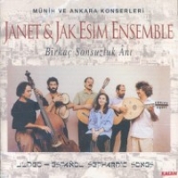 Janet & Jak Esim EnsembleBirka Sonsuzluk AnMnih ve Ankara Kon