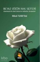 Beyaz Gl'n Hak Seferi