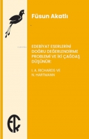 Edebiyat Eserlerini Doğru Değerlendirme Problemi ve İki ağdaş Dşnr;I. A. Richards ve N. Hartmann