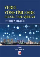 Yerel Yönetimlerde Güncel Yaklaşımlar  Yerel Yönetimlerde Güncel Yaklaşımlar