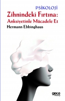 Zihnindeki Fırtına: Anksiyetinle Mücadele Et Zihnindeki Fırtına: Anksiyetinle Mücadele Et
