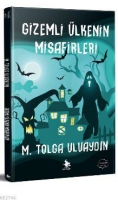 Gizemli lkenin Misafirleri