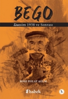 Bego - Dersim 1938 ve Sonras
