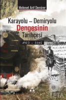 Karayolu - Demiryolu Dengesinin Tarihesi 1923 - 2015
