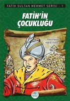 Fatih`in ocukluğu - Fatih Sultan Mehmet Serisi 1