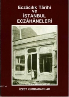 Eczacılık Tarihi ve İstanbul Eczahaneleri