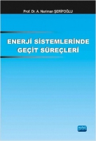 Enerji Sistemlerinde Geçit Süreçleri Enerji Sistemlerinde Geçit Süreçleri