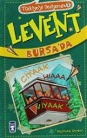 Levent Bursa'da - Trkiye'yi Geziyorum - 2