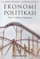 Ekonomi Politikası; Teori ve Trkiye Uygulaması