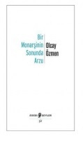 Bir Monarşinin Sonunda Arzu Bir Monarşinin Sonunda Arzu