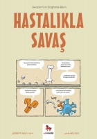 Hastalıkla Savaş;Genler İin izgilerle Bilim