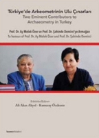 Trkiye'de Arkeometrinin Ulu ınarları