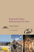 Kapadokya Kaya Kiliselerinde Üç Gün Kapadokya Kaya Kiliselerinde Üç Gün
