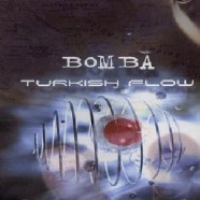 Bomba Turkish Flow