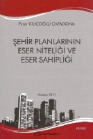 Şehir Planlarının Eser Niteliği ve Eser Sahipliği