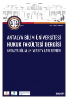 Antalya Bilim niversitesi Hukuk Fakltesi Dergisi Cilt: 9 Ş Sayı: 18