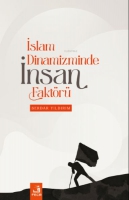 İslam Dinamizminde İnsan Faktr
