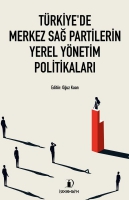 Trkiyede Merkez Sa Partilerin Yerel Ynetim Politikalar