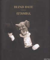 Blind Date Istanbul: İstanbul'da Habersiz Buluşma