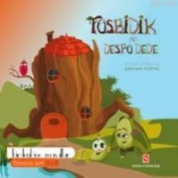 Tosbidik ve Despo Dede Birdenbine Masallar - Turuncu Seri Tosbidik ve Despo Dede Birdenbine Masallar - Turuncu Seri