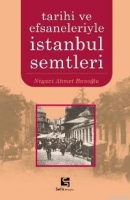 Tarihi ve Efsaneleriyle İstanbul Semtleri