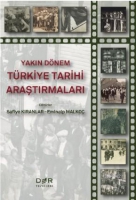 Yakın Dnem Trkiye Tarihi Araştırmaları