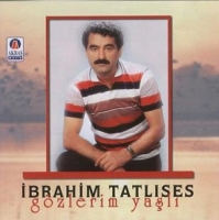Gzlerim Yal Ibrahim Tatlses