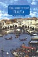 Trk Edebiyatında İtalya / İtalya İle İlgili Yazılar Edebiyat Eserleri