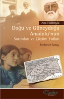Ana Hatlarıyla Doğu ve Gneydoğu Anadolu'nun Sorunları ve zm Yolları
