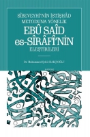 Sibeveyhi'nin İstişhad Metoduna Ynelik Ebu Said Es-Sirafi'nin Eleştirileri
