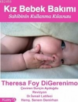 Kız Bebek Bakımı; Sahibinin Kullanma Kılavuzu