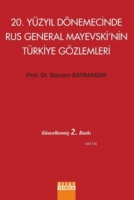 20.Yzyıl Dnemecinde Rus General Mayevski'nin Trkiye Gzlemleri