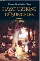 Hayat Üzerine Düşünceler Hayat Üzerine Düşünceler