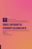 Gncel Ortodonti ve Pedodonti alışmaları III ( Aybak 2022 Eyll )