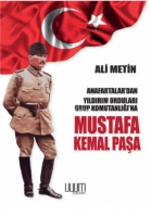 Anafartalar'dan Yıldırım Orduları Grup Komutanlığı'na Mustafa Kemal Paşa