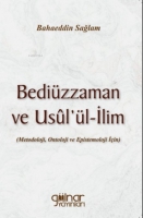 Bedizzaman Ve Usl'l-İlim ;(Metodoloji, Ontoloji ve Epistemoloji İin)