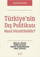 Trkiyenin D Politikas Nasl Dzeltilebilir
