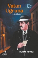 Vatan Uğruna;Gizli Grev