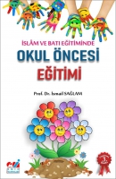 İslam ve Batı Eğitiminde Okul ncesi Eğitimi (Hedefler - Etkinlikler)