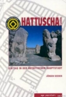 Hattuscha Fhrer Ein Tag In Der Hethitischen Hauptsdat
