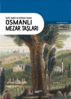 Osmanlı Mezar Taşları