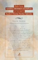 Fetva Emini Gedizli Mehmed Efendi'nin (1752-1837) Eserleri zerine Yazılan Takrizler