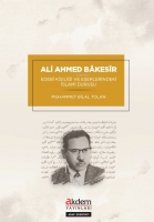 Ali Ahmed Bkesr'in Edeb Kişiliği Ve Eserlerindeki İslam Duruşu