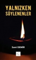 Yalnızken Söylenenler Yalnızken Söylenenler