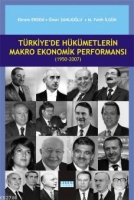 Trkiye'de Hkmetlerin Makro Ekonomik Performansı (1950-2007)