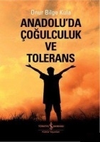 Anadolu'da oğulculuk ve Tolerans