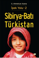 Sibirya - Bat Trkistan